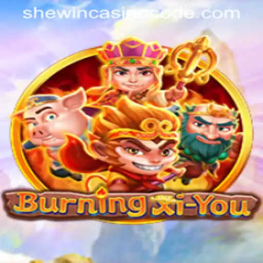 BurningXiYou: A Journey Through a Legendary Universe